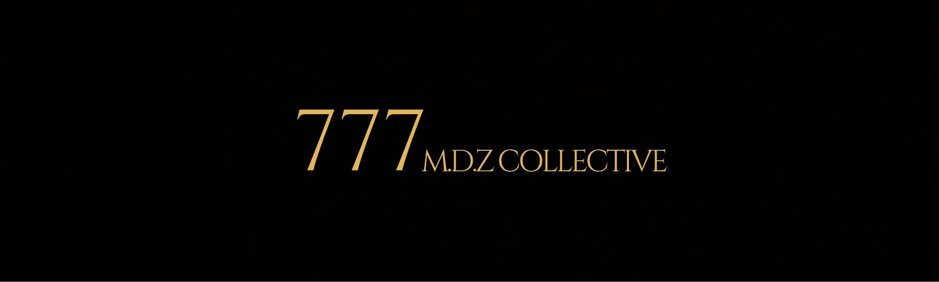 777 M.D.Z Collective